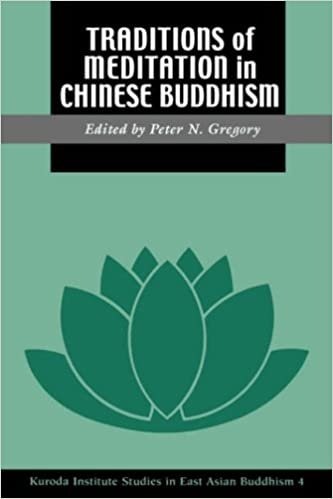 Traditions of Meditation in Chinese Buddhism (Kuroda Studies in East Asian Buddhism)