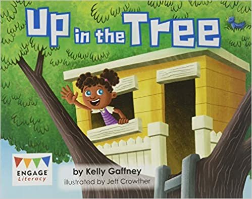 Engage Literacy Pink: Up in the Tree