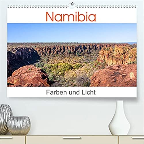 Namibia - Farben und Licht (Premium, hochwertiger DIN A2 Wandkalender 2022, Kunstdruck in Hochglanz): Die ganze Farbenpracht Namibias (Monatskalender, 14 Seiten ) (CALVENDO Natur)
