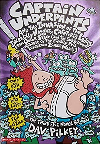 Captain Underpants and the Invasion of the Incredibly Naughty Cafeteria Ladies from Outer Space (Captain Underpants #3): (And the Subsequent Assault of the Equally Evil Lunchroom Zombie Nerds) indir