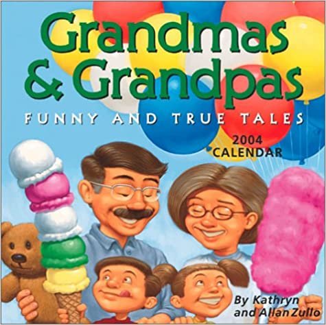 Grandmas and Grandpas 2004 Calendar: Funny and True Tales (Day-To-Day)