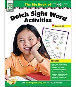 The Big Book of Dolch Sight Word Activities, Grades K - 3