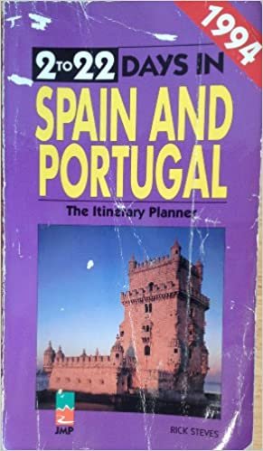 Rick Steves' 1994 2 to 22 Days in Spain and Portugal: The Itinerary Planner (Rick Steves' Spain & Portugal) indir