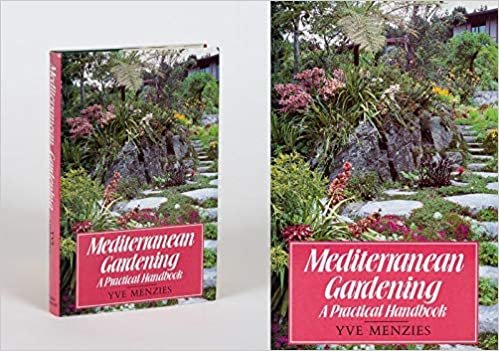 Mediterranean Gardening: A Practical Handbook