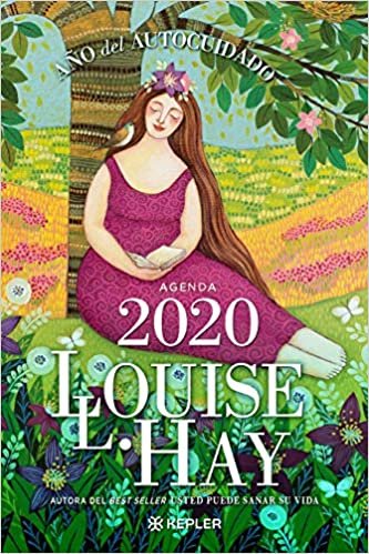 Agenda Louise Hay 2020. Ano del Autocuidado indir