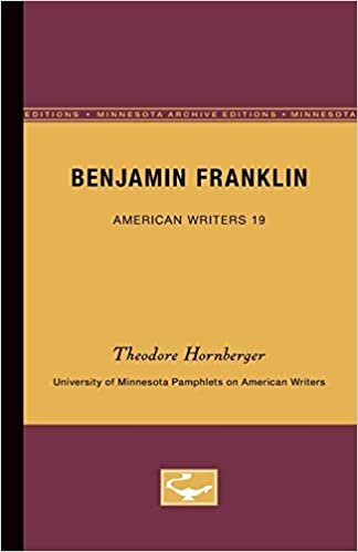 Benjamin Franklin - American Writers 19: University of Minnesota Pamphlets on American Writers (University of Minnesota Pamphlets on American Writers (Paperback))