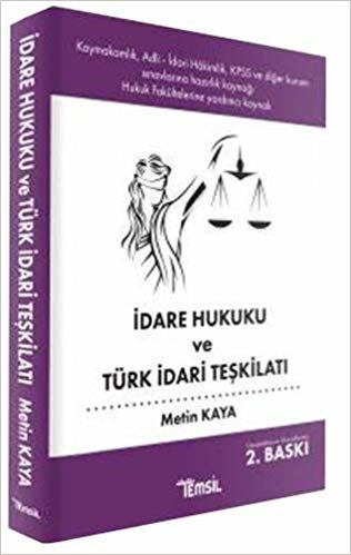 İdare Hukuku ve Türk İdari Teşkilatı