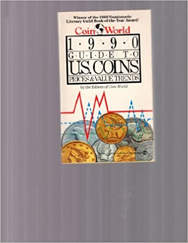 The Coin World: 1990 Guide to U.S. Coins, Prices And Value Trends (Signet)