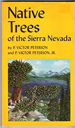 Native Trees of the Sierra Nevada (California Natural History Guides, Band 36)