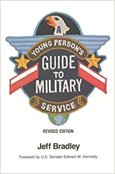 A Young Person's Guide to Military Service
