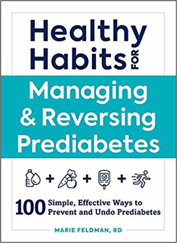 Healthy Habits for Managing & Reversing Prediabetes: 100 Simple, Effective Ways to Prevent and Undo Prediabetes indir