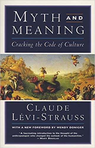 Myth and Meaning: Cracking the Code of Culture indir