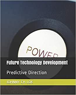 Future Technology Development: Predictive Direction