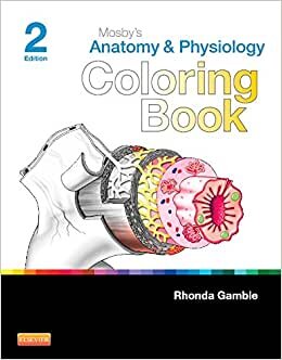 Mosby's Anatomy and Physiology Coloring Book, 2e