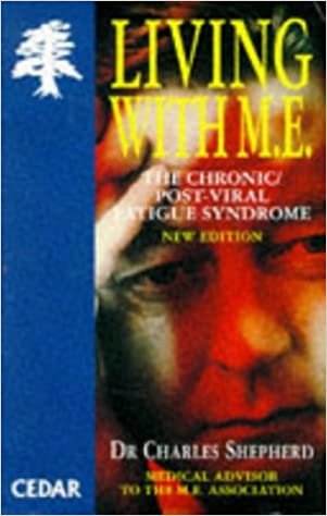 Living With M.E.: The Chronic, Post-viral Fatigue Syndrome (Cedar Books) indir
