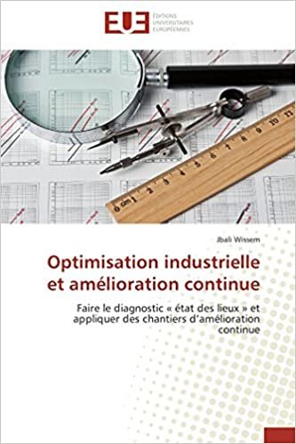 Optimisation industrielle et amélioration continue (Omn.Univ.Europ.)