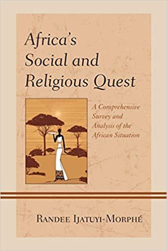 Africa's Social and Religious Quest: A Comprehensive Survey and Analysis of the African Situation
