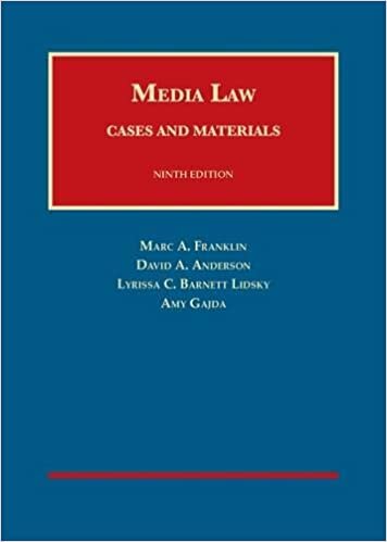 Media Law: Cases and Materials (University Casebook Series)