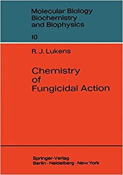 Chemistry of Fungicidal Action (Molecular Biology, Biochemistry and Biophysics Molekularbiologie, Biochemie und Biophysik (10), Band 10)