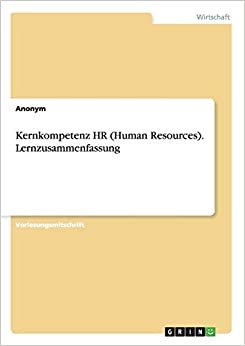 Kernkompetenz HR (Human Resources). Lernzusammenfassung indir