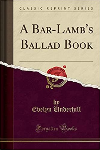 A Bar-Lamb's Ballad Book (Classic Reprint)