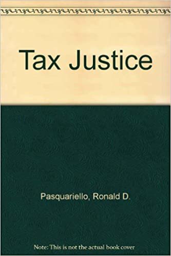Tax Justice: Social and Moral Aspects of American Tax Policy