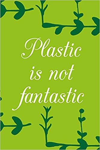 Plastic is not fantastic indir