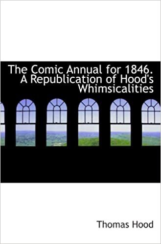 The Comic Annual for 1846. A Republication of Hood's Whimsicalities