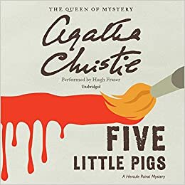 Five Little Pigs: A Hercule Poirot Mystery (Hercule Poirot Mysteries)