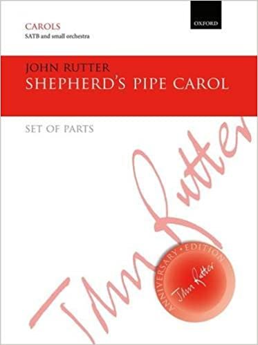 Rutter, J: Shepherd's Pipe Carol (John Rutter Anniversary Edition)