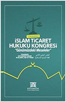 II. Uluslararası İslam Ticaret Hukuku Kongresi Ciltli indir