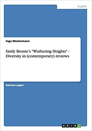 Emily Bronte's "Wuthering Heights" - Diversity in (contemporary) reviews indir