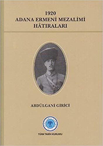 1920 Adana Ermeni Mezalimi Hatıraları