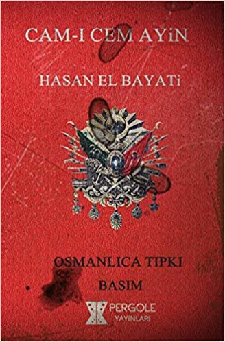Cam-ı Cem Ayin: Osmanlıca Tıpkı Basım