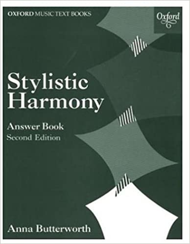 Butterworth, A: Stylistic Harmony Answer Book: Harmony for A-Level Onwards (Oxford Music Examination Workbooks)