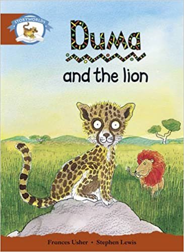 Literacy Edition Storyworlds Stage 7, Animal World, Duma and the Lion indir