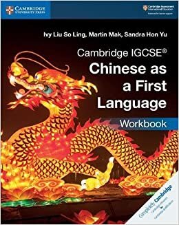 Cambridge IGCSE® Chinese as a First Language Workbook (Cambridge International IGCSE) indir