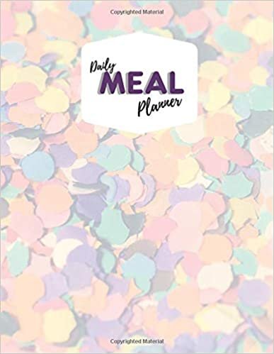 Daily Meal Planner: Weekly Planning Groceries Healthy Food Tracking Meals Prep Shopping List For Women Weight Loss (Volumn 4)
