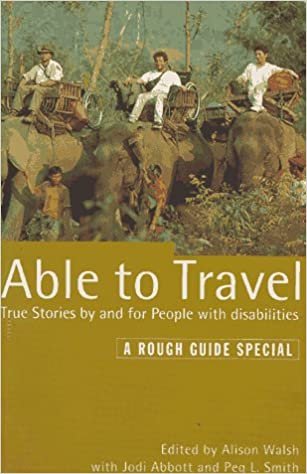 Able to Travel: The Rough Guide, First Edition (Rough Guide Special)