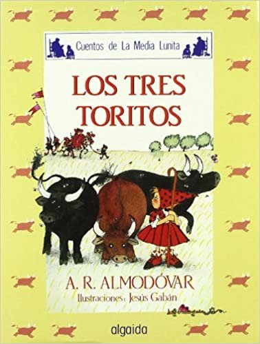 Media lunita / Crescent Little Moon: Los Tres Toritos: 15 (Infantil - Juvenil) indir