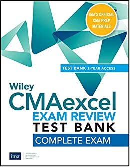 Wiley Cmaexcel Learning System Exam Review 2021 Test Bank: Complete Exam 2-year Access indir