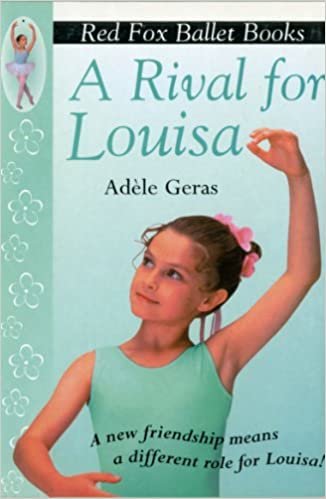 A Rival For Louisa: Red Fox Ballet Book 4 (Little Swan Ballet) indir