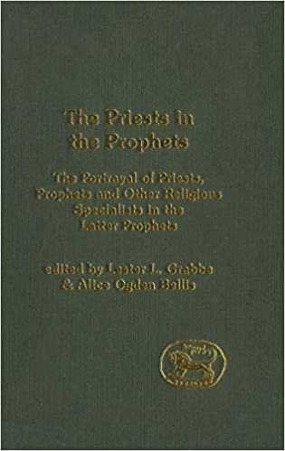 The Priests in the Prophets: The Portrayal of Priests, Prophets, and Other Religious Specialists in the Latter Prophets (Journal for the Study of the Old Testament Supplement S.)