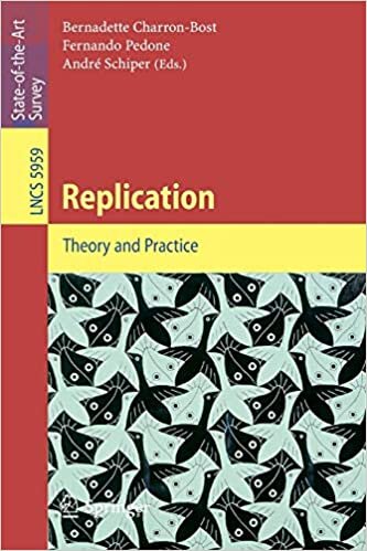 Replication: Theory and Practice (Lecture Notes in Computer Science / Theoretical Computer Science and General Issues)