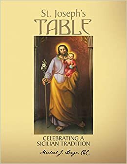 St. Joseph's Table: Celebrating a Sicilian Tradition