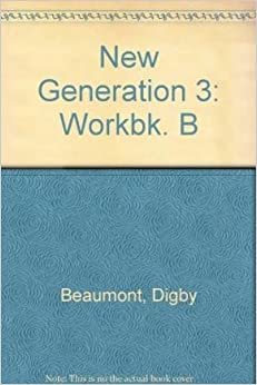 New Genertn 3 Workbk B Intntnl Edn (Collection New Generation) indir