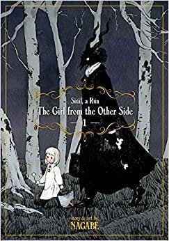 Girl From the Other Side: Siuil, a Run Vol. 1, The (Girl from the Other Side: Siúil, a Rún, 1)