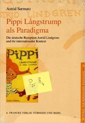 Pippi Langstrumpf als Paradigma: Die deutsche Rezeption Astrid Lindgrens und ihr internationaler Kontext