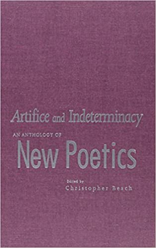 Artifice and Indeterminacy: An Anthology of New Poetics (Modern & Contemporary Poetics) indir