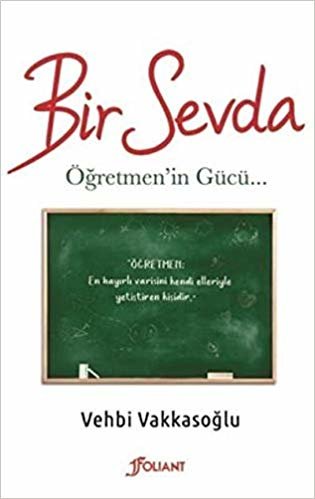 Bir Sevda-Öğretmenin Gücü